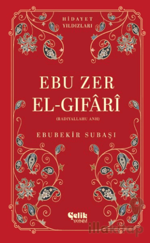 Ebu Zer El-Gıfari (Radıyallahu Anh) - Hidayet Yıldızları