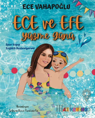 Ece ve Efe Yüzme Günü - Spor Yayıp Sağlıklı Besleniyorum