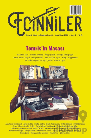 Ecinniler: İki Aylık Kültür ve Edebiyat Dergisi Sayı: 2 Tomris'in Masası Mart - Nisan 2020