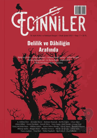 Ecinniler: İki Aylık Kültür ve Edebiyat Dergisi Sayı: 7 Delilik ve Dahiliğin Arafında Ocak - Şubat 2021