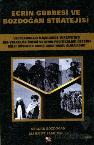 Ecrin Gubbesi ve Bozdoğan Stratejisi