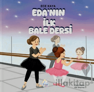 Eda’nın İlk Bale Dersi