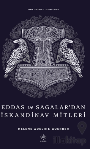 Eddas ve Sagalar’dan İskandinav Mitleri