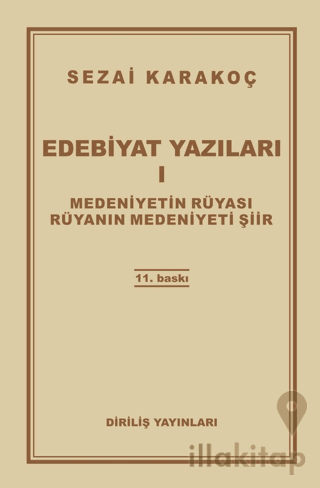 Edebiyat Yazıları 1: Medeniyetin Rüyası Rüyanın Medeniyeti Şiir