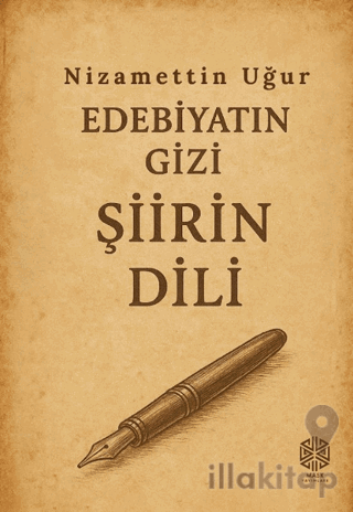 Edebiyatın Gizi Şiirin Dili