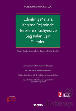 Edinilmiş Mallara Katılma Rejiminin Ölümle Sonlanması Halinde Terekenin Tasfiyesi ve Sağ Kalan Eşin Talepleri