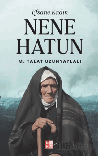 Efsane Kadın Nene Hatun