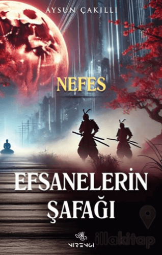 Efsanelerin Şafağı Nefes
