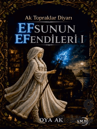 Efsun'un Efendileri 1