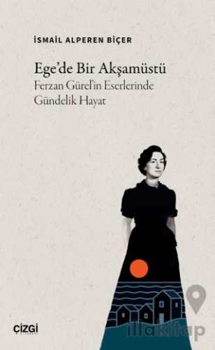 Ege’de Bir Akşamüstü