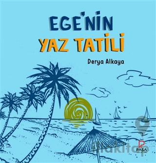 Ege’nin Yaz Tatili
