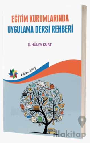 Eğitim Kurumlarında Uygulama Dersi Rehberi