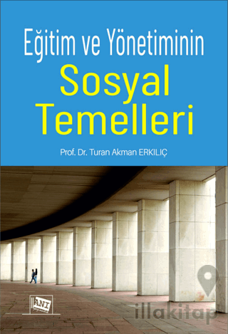 Eğitim ve Yönetiminin Sosyal Temelleri