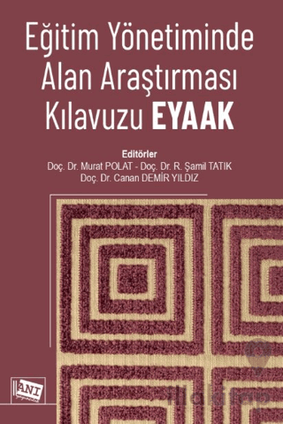 Eğitim Yönetiminde Alan Araştırması Kılavuzu (EYAAK)