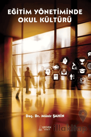 Eğitim Yönetiminde Okul Kültürü