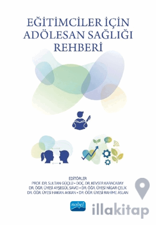 Eğitimciler için Adölesan Sağlığı Rehberi