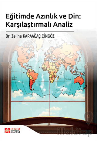 Eğitimde Azınlık ve Din: Karşılaştırmalı Analiz