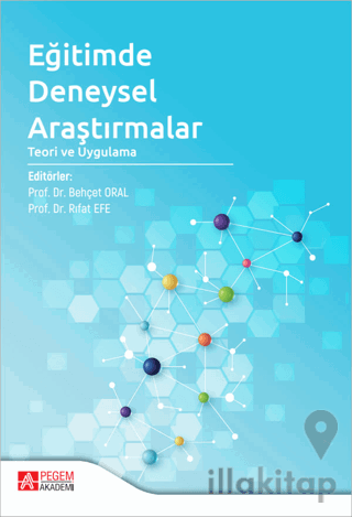 Eğitimde Deneysel Araştırmalar Teori ve Uygulama
