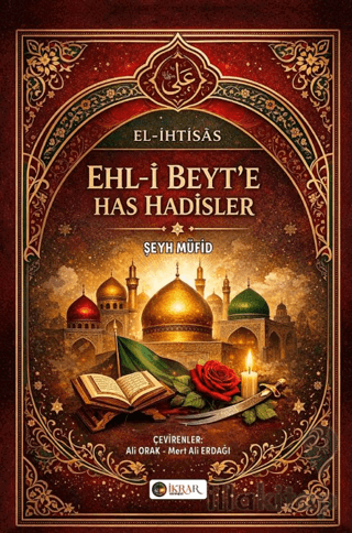 Ehl-i Beyt’e Has Hadisler (El-İhtisas)