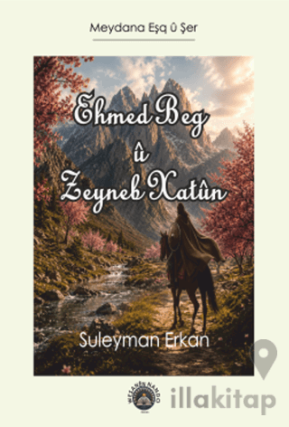 Ehmed Beg û Zeyneb Xatûn