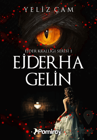 Ejder Krallığı Serisi 1: Ejderha Gelin