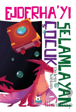 Ejderha’yı Selamlayan Çocuk