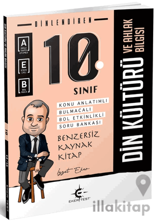 Eker Test 10. Sınıf Din Kültürü ve Ahlak Bilgisi Konu Anlatımlı Soru Bankası