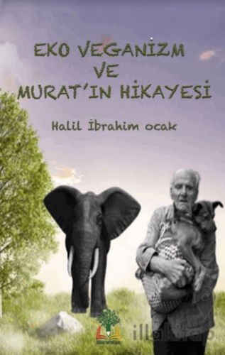 Eko Veganizm ve Murat'ın Hikayesi