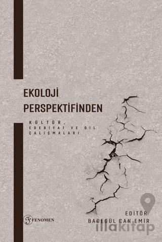 Ekoloji Perspektifinden Kültür, Edebiyat ve Dil Çalışmaları