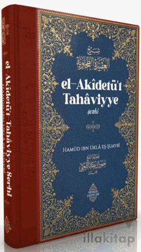 El-Akidetü't Tahaviyye Şerhi
