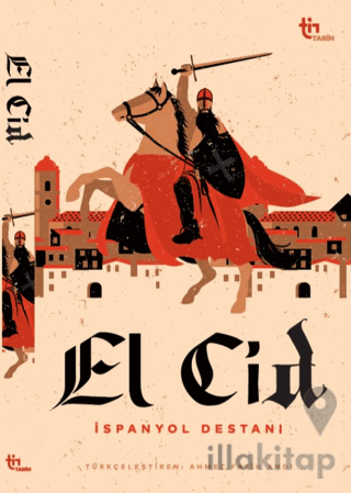 El Cid - İspanyol Destanı