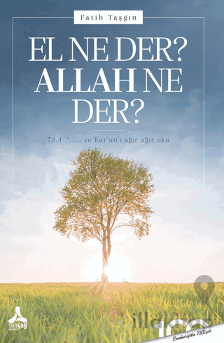 El Ne Der? Allah Ne Der?