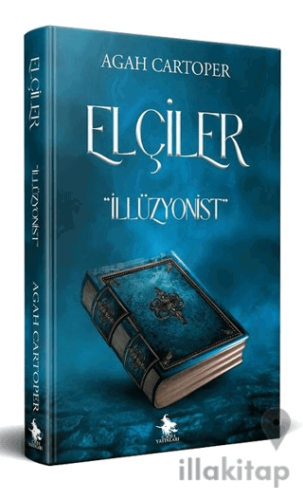 Elçiler - İllüzyonist