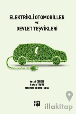 Elektrikli Otomobiller ve Devlet Teşvikleri