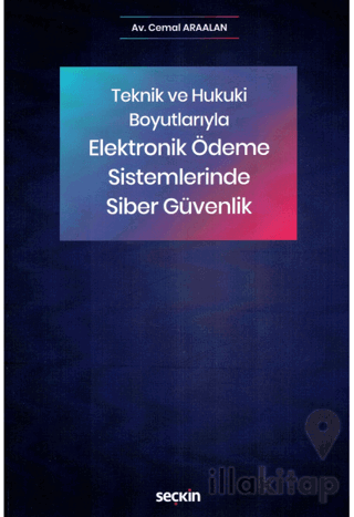Elektronik Ödeme Sistemlerinde Siber Güvenlik