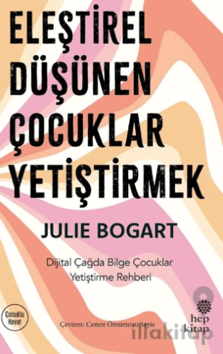Eleştirel Düşünen Çocuklar Yetiştirmek
