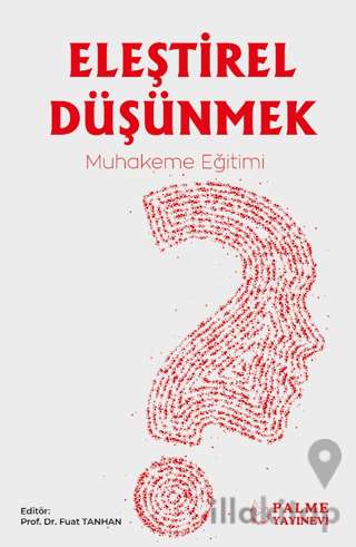 Eleştirel Düşünmek – Muhakeme Eğitimi