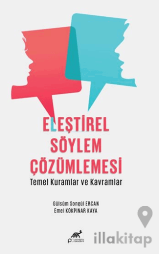 Eleştirel Söylem Çözümlemesi - Temel Kuramlar ve Kavramlar