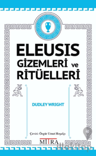 Eleusis Gizemleri ve Ritüelleri