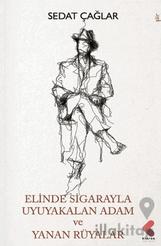 Elinde Sigarayla Uyuyakalan Adam ve Yanan Rüyalar