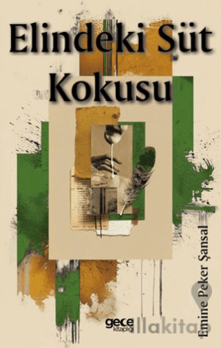 Elindeki Süt Kokusu