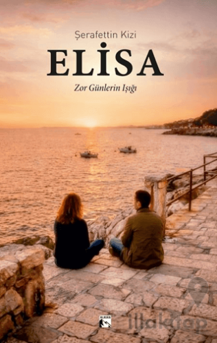 Elisa Zor Günlerin Işığı