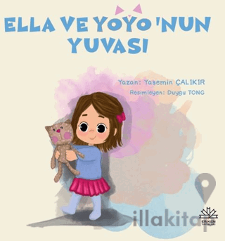 Ella ve Yoyo’nun Yuvası