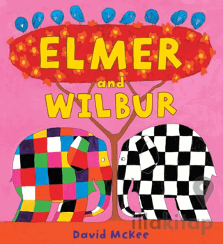 Elmer and Wilbur