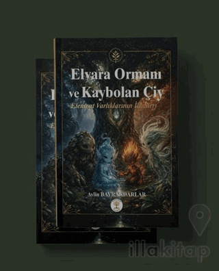 Elvara Ormanı  ve Kaybolan Çiy