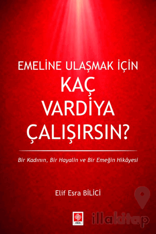 Emeline Ulaşmak İçin Kaç Vardiya Çalışırsın?