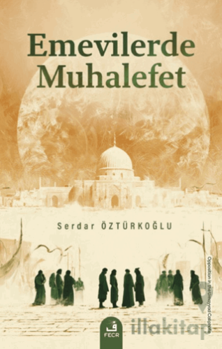 Emevilerde Muhalefet