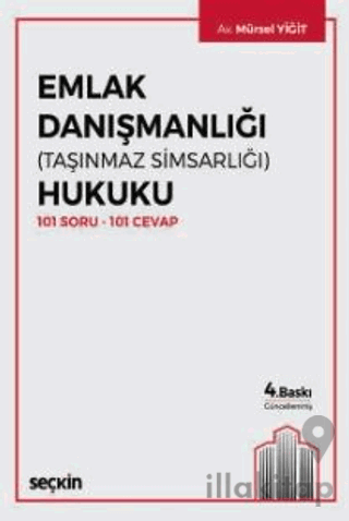 Emlak Danışmanlığı (Taşınmaz Simsarlığı) Hukuku