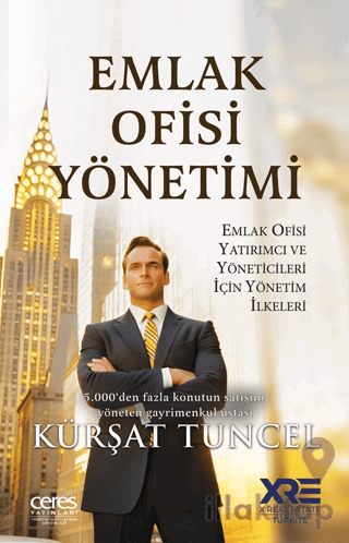 Emlak Ofisi Yönetimi Emlak Ofisi Yatırımcı ve Yöneticileri İçin Yönetim İlkeleri