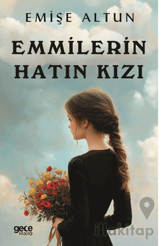 Emmilerin Hatın Kızı